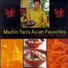 Martin Yan\'s Asian Favorites Cookbook